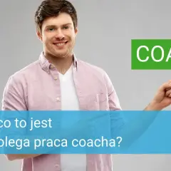 Coach: Kim jest i jak pomoże Ci osiągnąć cele?