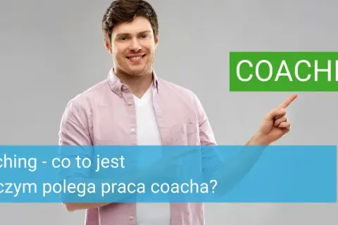 Coach: Kim jest i jak pomoże Ci osiągnąć cele?