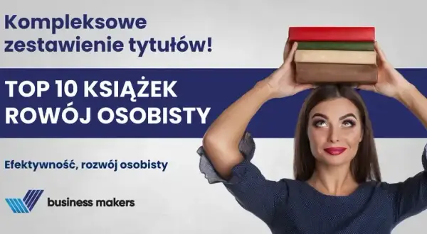 Jak się rozwijać w życiu? Praktyczny przewodnik po sukcesie