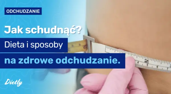 Jak utrzymać motywację do odchudzania? Sprawdzone sposoby