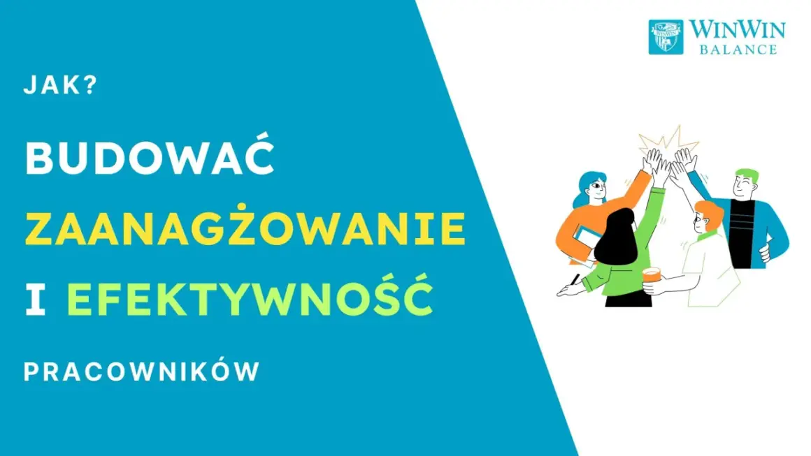 Motywacja w pracy: Jak budować zaangażowany zespół i wyniki?